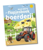 Mijn grote flapjesboek van de boerderij